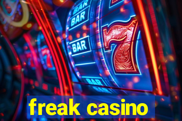 freak casino