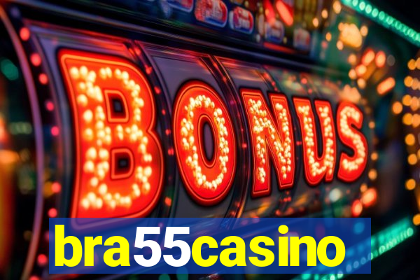 bra55casino