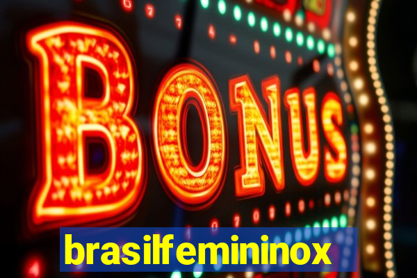 brasilfemininox