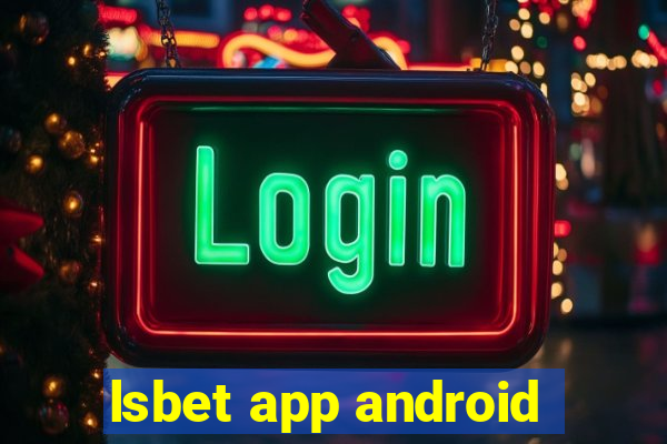 lsbet app android