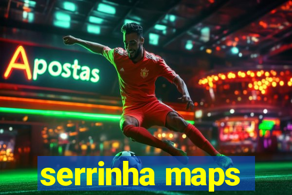 serrinha maps