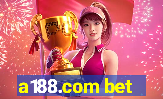 a188.com bet