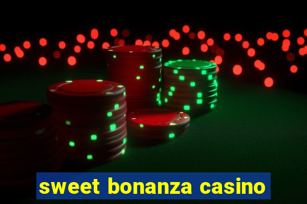 sweet bonanza casino