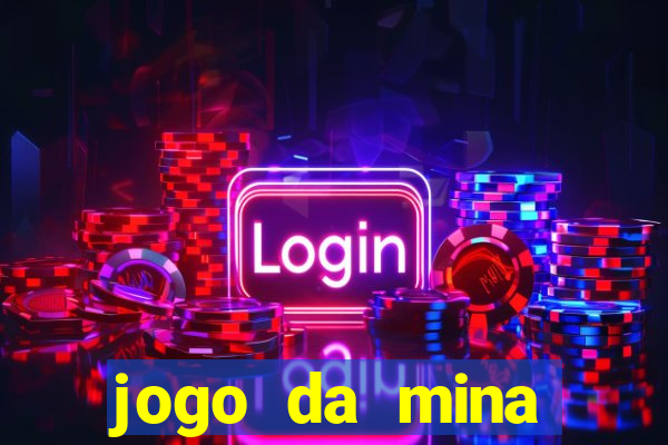 jogo da mina aposta 1 real