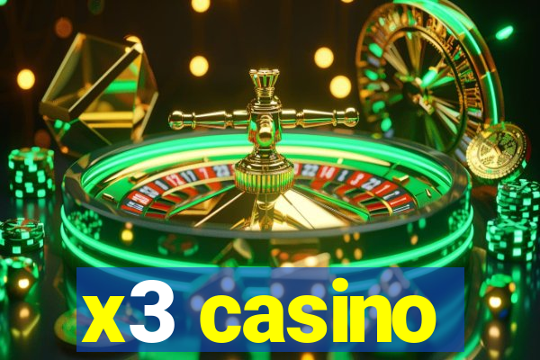 x3 casino