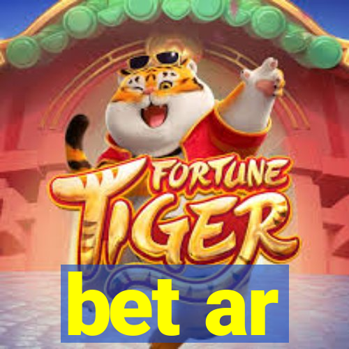 bet ar