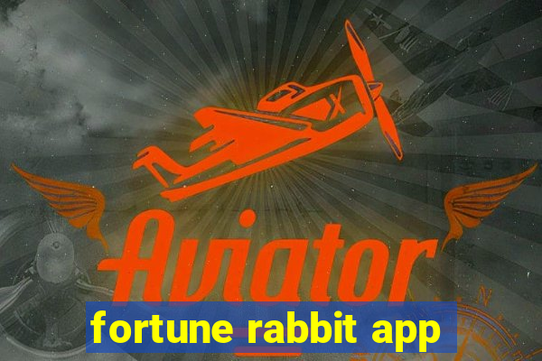 fortune rabbit app