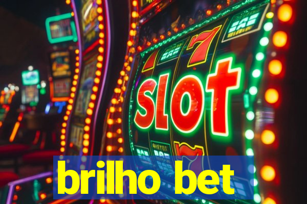 brilho bet