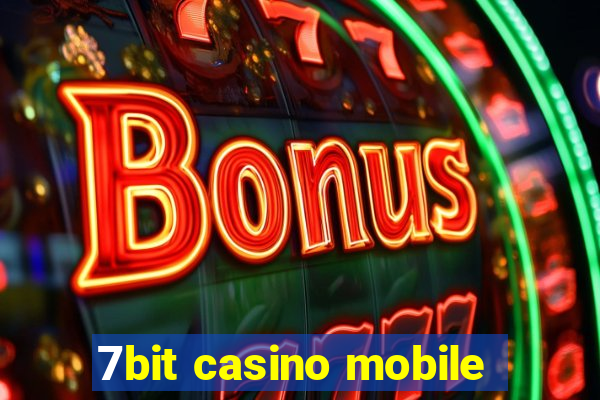 7bit casino mobile