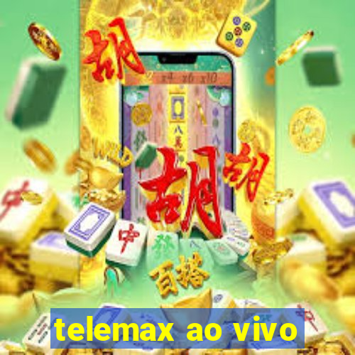 telemax ao vivo