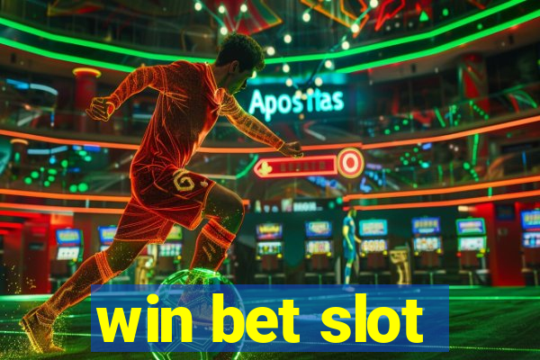 win bet slot