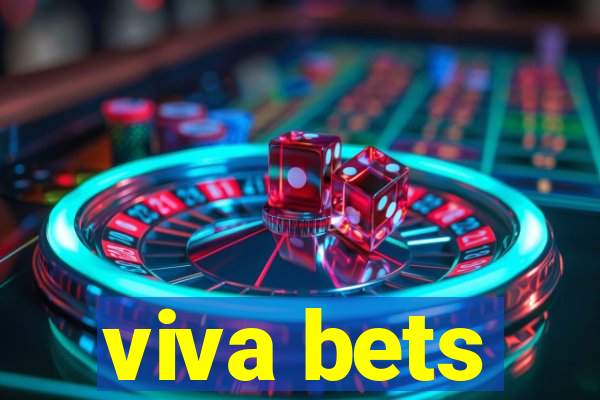 viva bets