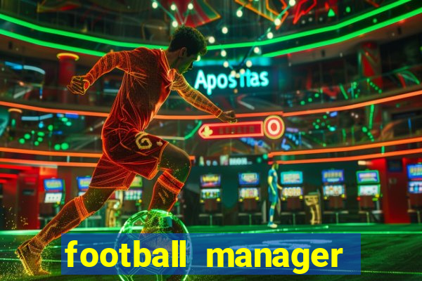 football manager 2019 fm scout