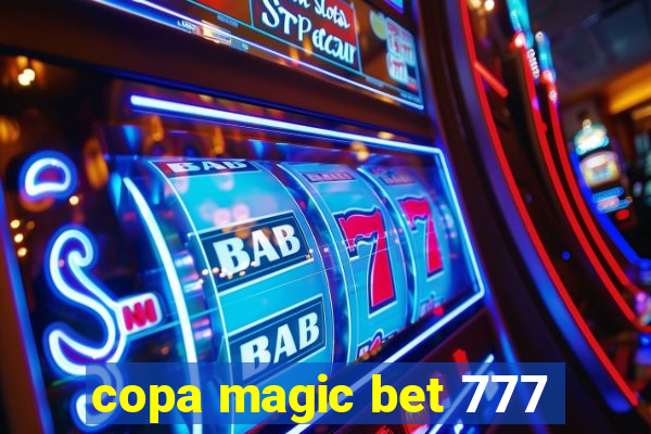 copa magic bet 777