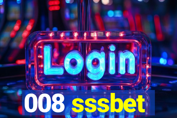 008 sssbet