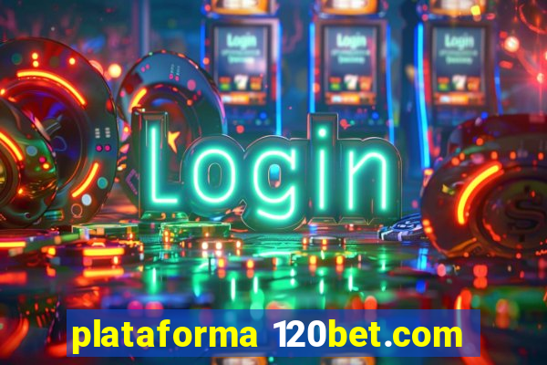 plataforma 120bet.com