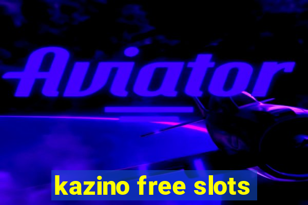 kazino free slots