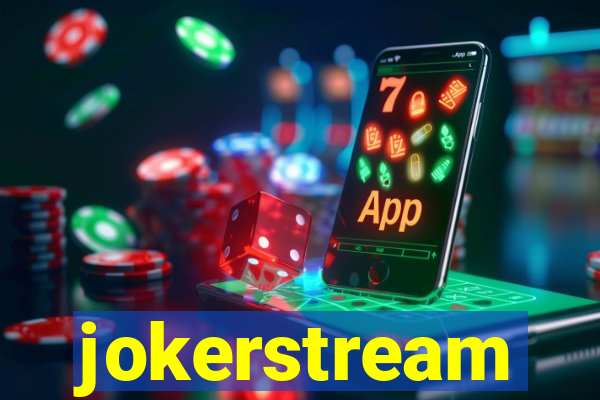 jokerstream