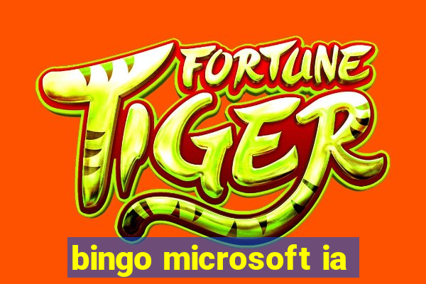 bingo microsoft ia