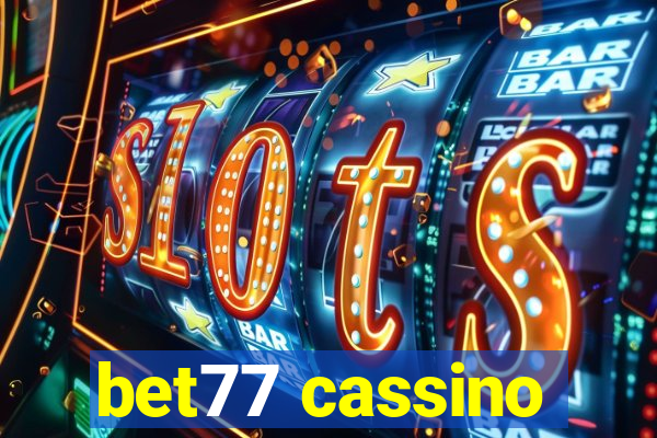 bet77 cassino