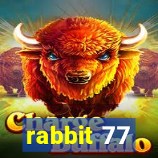 rabbit 77