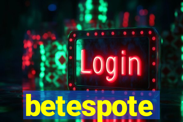 betespote