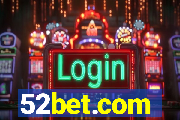 52bet.com