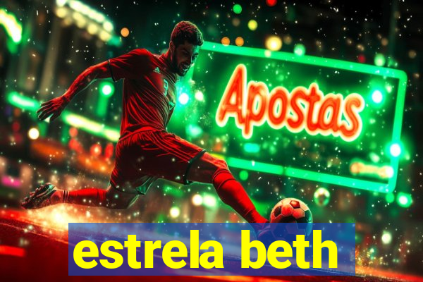 estrela beth