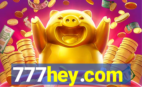 777hey.com