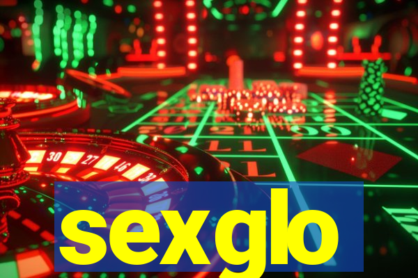 sexglo