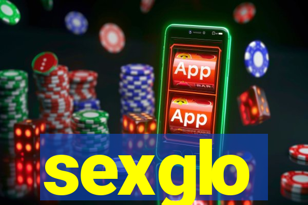 sexglo