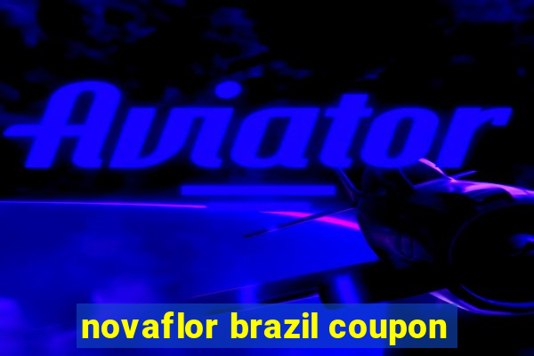 novaflor brazil coupon