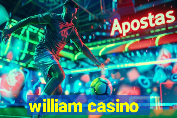 william casino