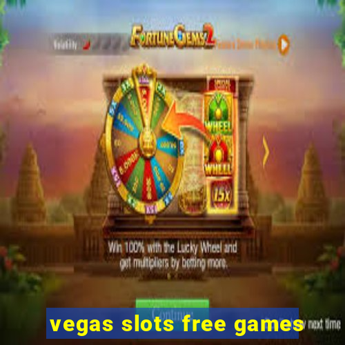 vegas slots free games