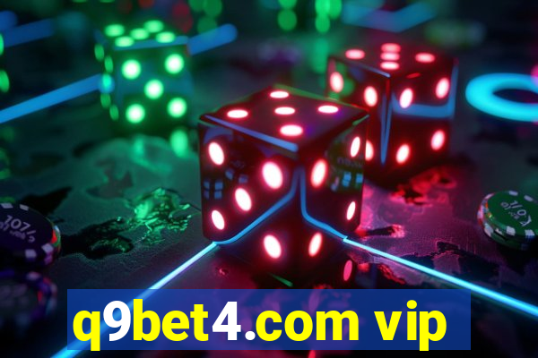 q9bet4.com vip