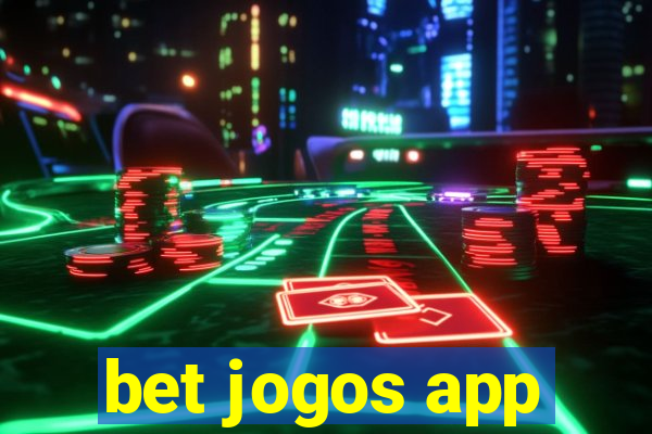 bet jogos app