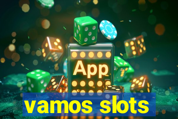 vamos slots