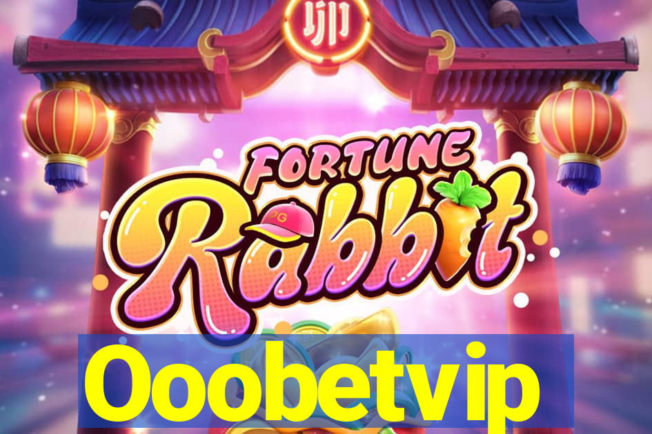 Ooobetvip