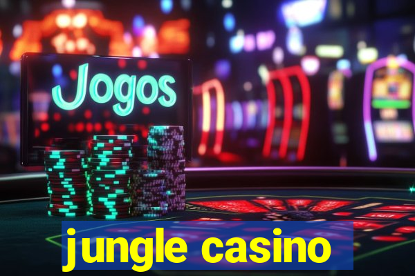 jungle casino