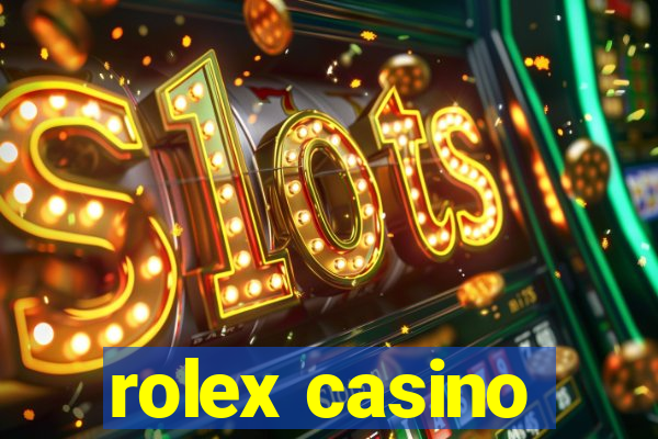 rolex casino