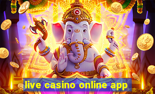 live casino online app