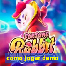 como jogar demo