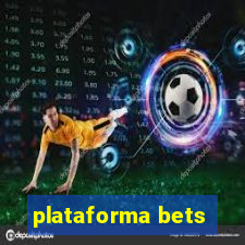 plataforma bets