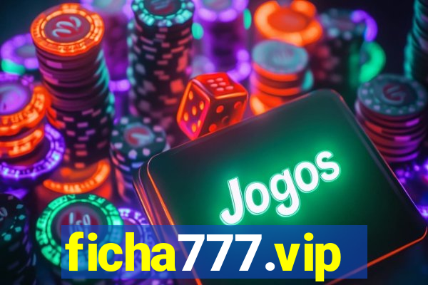 ficha777.vip