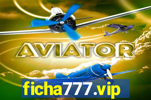 ficha777.vip