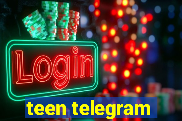 teen telegram