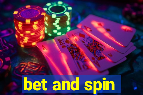 bet and spin