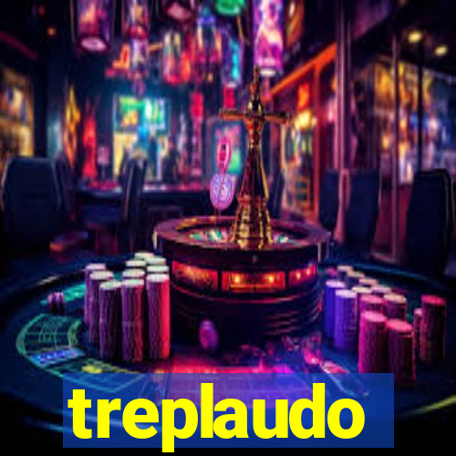 treplaudo