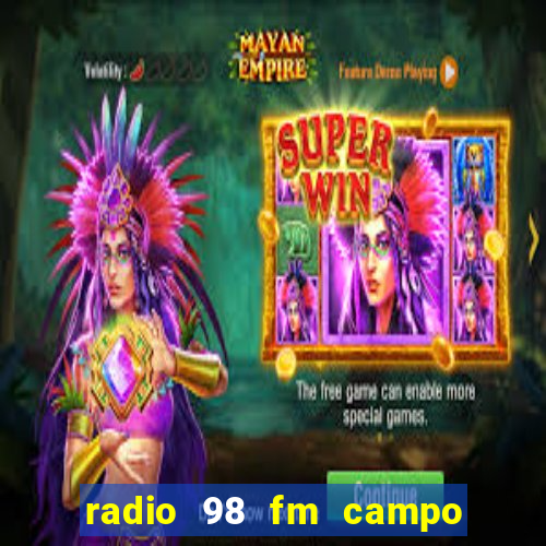 radio 98 fm campo formoso bahia