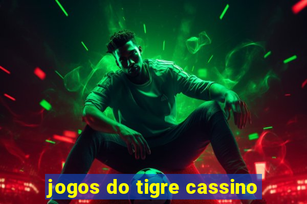 jogos do tigre cassino